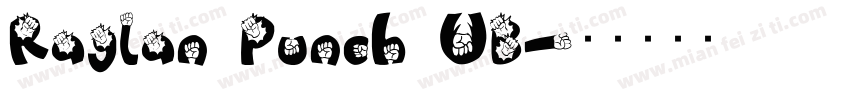 Raglan Punch UB字体转换